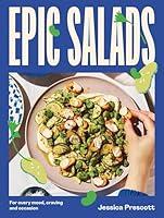 Algopix Similar Product 18 - Epic Salads For Every Mood Craving