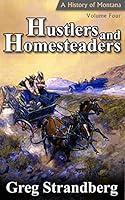 Algopix Similar Product 17 - Hustlers and Homesteaders A History of