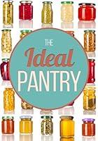 Algopix Similar Product 14 - The Ideal Pantry Your Comprehensive