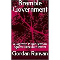 Algopix Similar Product 13 - Bramble Government A Ragtown Pulpit