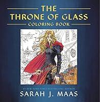 Algopix Similar Product 10 - The Throne of Glass Coloring Book