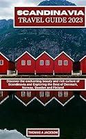 Algopix Similar Product 19 - SCANDINAVIA TRAVEL GUIDE 2023 Discover