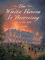 Algopix Similar Product 19 - The White House Is Burning August 24
