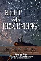 Algopix Similar Product 6 - Night Air Descending A Novel The Life