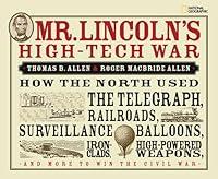 Algopix Similar Product 20 - Mr Lincolns HighTech War How the