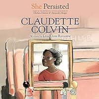 Algopix Similar Product 8 - She Persisted: Claudette Colvin