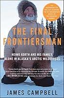 Algopix Similar Product 9 - The Final Frontiersman Heimo Korth and