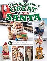 Algopix Similar Product 10 - How to Carve a Great Santa 34