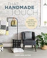 Algopix Similar Product 3 - That Handmade Touch 20 Simple Sewing