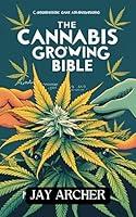 Algopix Similar Product 4 - Cannabis Grow Bible Easy Steps to Grow