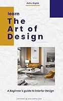 Algopix Similar Product 18 - The Art of Design Beginners Guide to