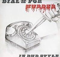 Algopix Similar Product 4 - Dial M For Murder In Dub Style