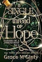 Algopix Similar Product 18 - A Single Thread Of Hope Hanging By A