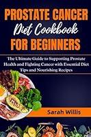 Algopix Similar Product 20 - Prostate Cancer Diet Cookbook for