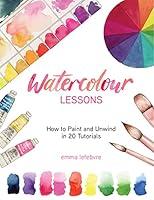 Algopix Similar Product 3 - Watercolour Lessons How to Paint and