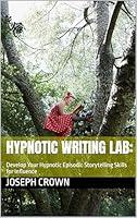 Algopix Similar Product 7 - Hypnotic Writing Lab Develop Your