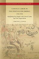 Algopix Similar Product 8 - Convict Labor in the Portuguese Empire