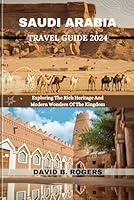 Algopix Similar Product 12 - SAUDI ARABIA TRAVEL GUIDE 2024