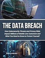 Algopix Similar Product 7 - The Data Breach How Cybersecurity