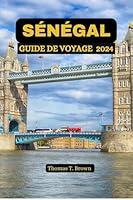 Algopix Similar Product 9 - Sngal Guide de voyage 2024 Sngal