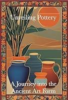 Algopix Similar Product 3 - Unveiling Pottery A Journey into the