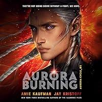 Algopix Similar Product 15 - Aurora Burning: The Aurora Cycle, Book 2