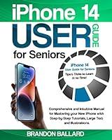 Algopix Similar Product 20 - iPhone 14 User Guide for Seniors