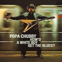 Algopix Similar Product 16 - How'd a White Boy Get the Blues?