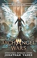 Algopix Similar Product 10 - Of Angels and Men Archangel Wars Book