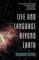 Algopix Similar Product 12 - Life and Language Beyond Earth