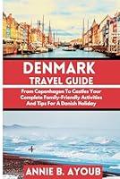 Algopix Similar Product 7 - Denmark Travel Guide From Copenhagen