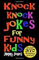 Algopix Similar Product 3 - Knock Knock Jokes For Funny Kids Over