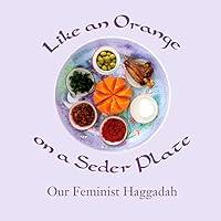 Algopix Similar Product 5 - Like an Orange on a Seder Plate