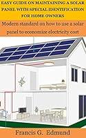 Algopix Similar Product 7 - EASY GUIDE ON MAINTAINING A SOLAR PANEL