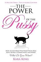 Algopix Similar Product 7 - The Power of the Pussy  How to Get
