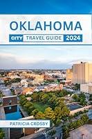 Algopix Similar Product 5 - Oklahoma City Travel Guide 2024