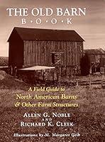 Algopix Similar Product 14 - The Old Barn Book A Field Guide to