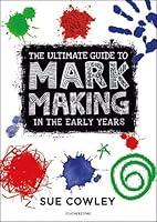 Algopix Similar Product 6 - A Guide to Mark Making in the Early