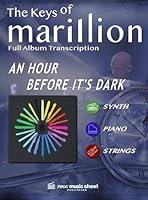 Algopix Similar Product 8 - Marillion  AN HOUR BEFORE ITS DARK