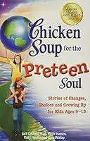 Algopix Similar Product 4 - Chicken Soup for the Preteen Soul