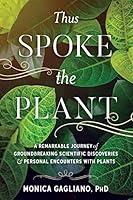 Algopix Similar Product 18 - Thus Spoke the Plant A Remarkable