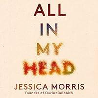 Algopix Similar Product 15 - All in My Head A Memoir of Life Love