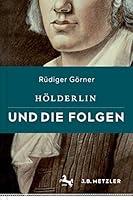 Algopix Similar Product 11 - Hlderlin und die Folgen German