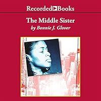 Algopix Similar Product 14 - The Middle Sister: A Novel