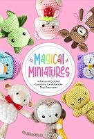 Algopix Similar Product 16 - Magical Miniatures Whimsical Crochet