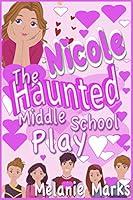 Algopix Similar Product 12 - Nicole The Haunted Middle School Play