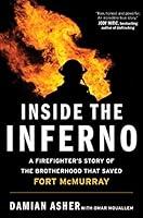 Algopix Similar Product 15 - Inside the Inferno A Firefighters