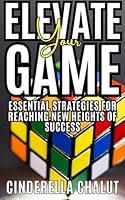 Algopix Similar Product 10 - Elevate Your Game Essential Strategies