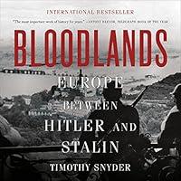 Algopix Similar Product 1 - Bloodlands Europe Between Hitler and