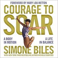 Algopix Similar Product 15 - Courage to Soar A Body in Motion a